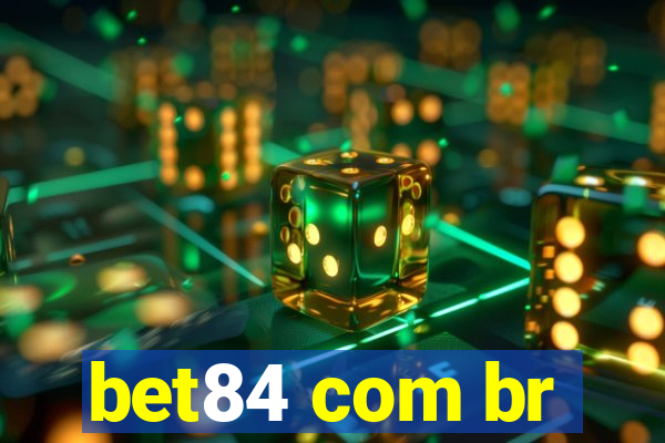 bet84 com br